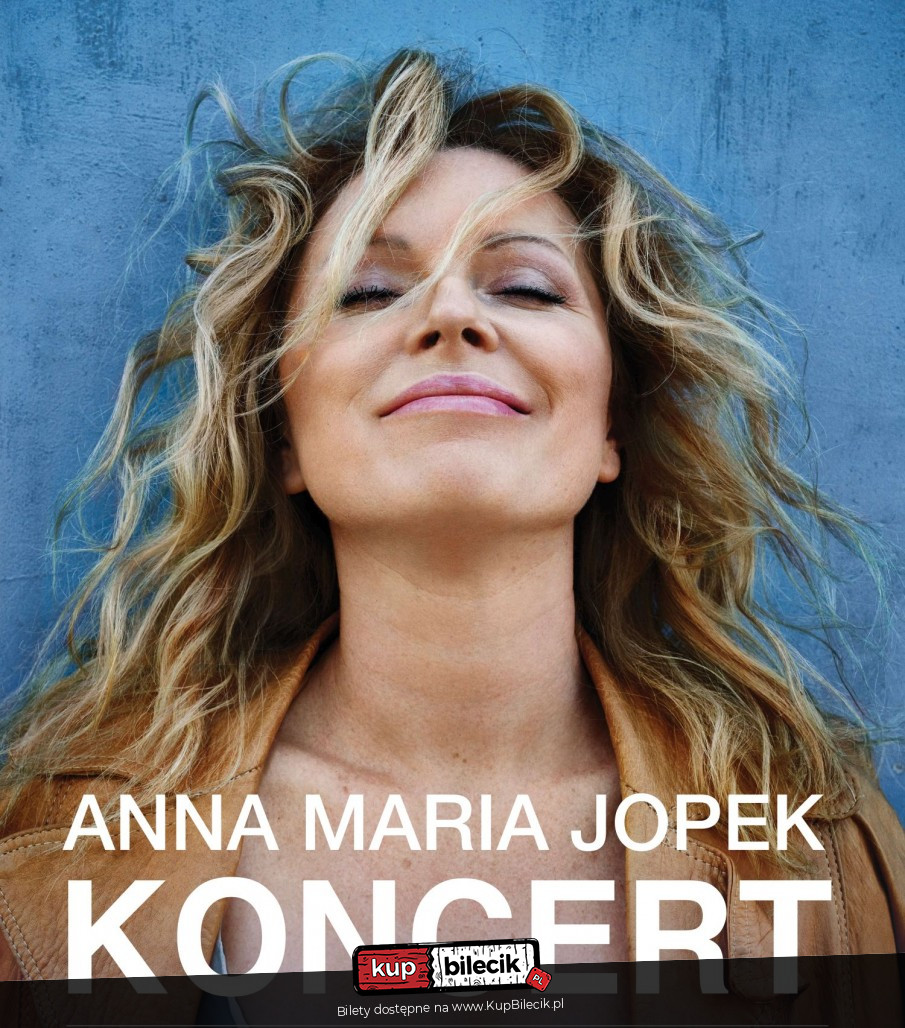 Anna Maria Jopek Ostrołęka / 20171009 1930 / 17321 bilety online