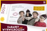 Kabaret pod Wyrwigroszem - program 500+