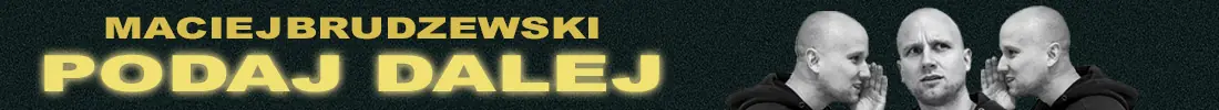 standup Maciej Brudzewski  do 14-06