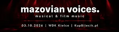 Mazovian Voices on the Stage - Musical & Film Music