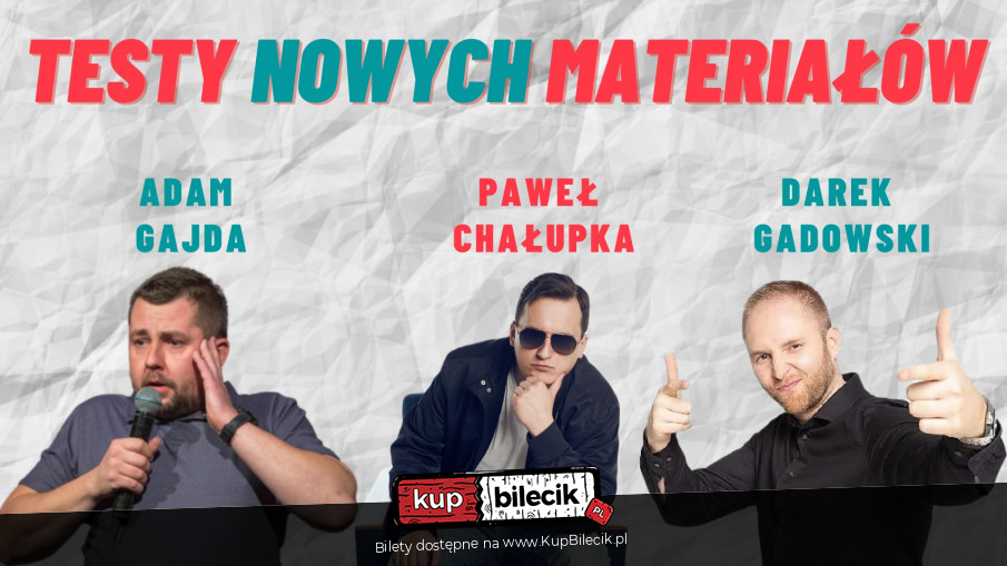 Plakat Stand-up: Paweł Chałupka, Darek Gadowski, Adam Gajda 122574