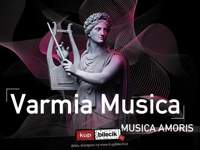 Varmia Musica 2026 - Koncert Inauguracyjny "Concerto d'amore"
