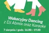 Wakacyjny Dancing oraz karaoke
