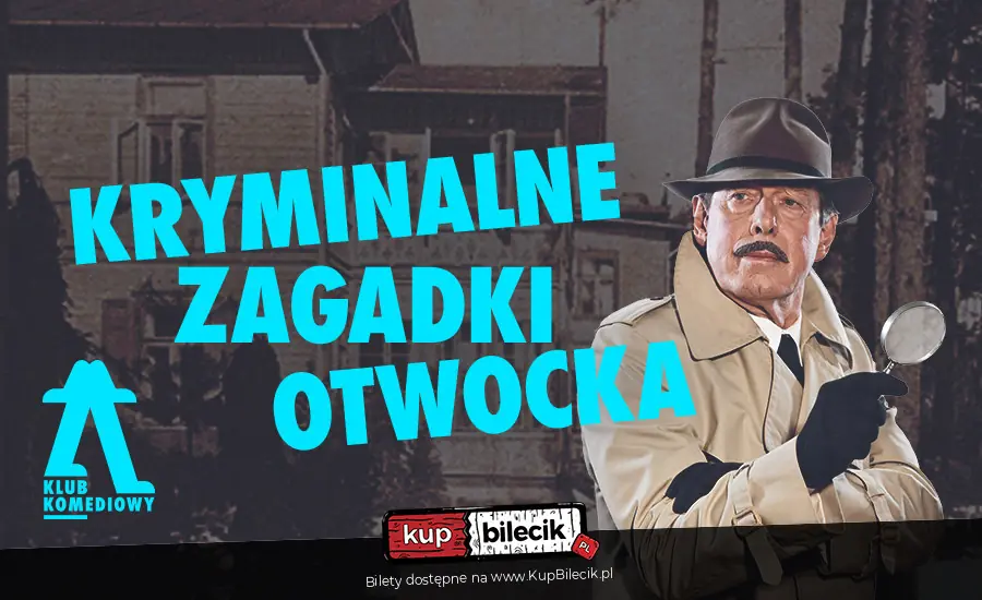 Klub Komediowy: Kryminalne zagadki Otwocka
