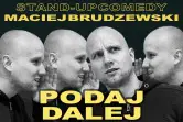 Stand-up: Maciej Brudzewski