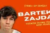 Stand-up: Bartek Zajda