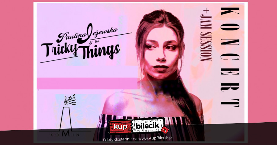 Plakat Paulina Jeżewska & Tricky Things 99634