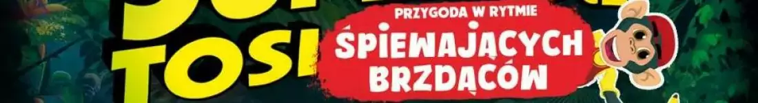 Supermoce Tosi. Przygoda w rytmie śpiewających brzdąców