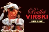 Narodowy Balet Ukrainy VIRSKI - Rybnik