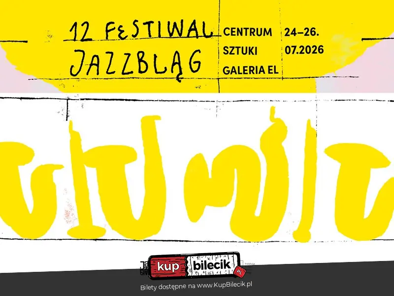 XII Jazzbląg Festiwal Trzydniowy 24-26 lipca 2026