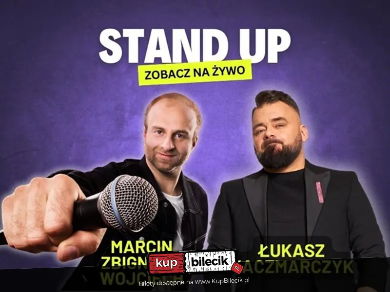 Stand-up: �ukasz Kaczmarczyk & Marcin Zbigniew Wojciech