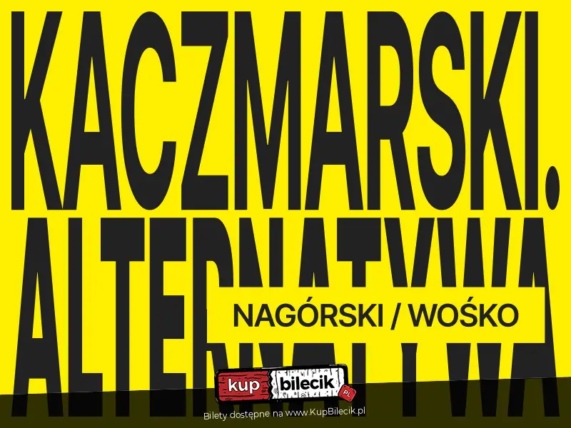 Kaczmarski. Alternatywa - Nag�rski / Wo�ko