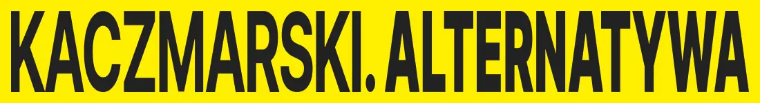 Kaczmarski. Alternatywa - Nagórski / Wośko