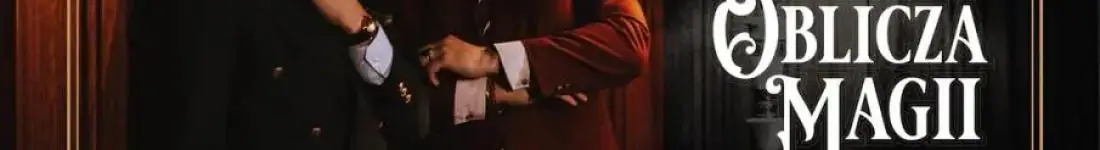 Dwa Oblicza Magii. Król Maciej