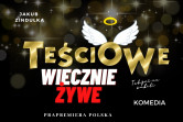 Plakat Teściowe wiecznie żywe - Teatr TeTaTeT 88956