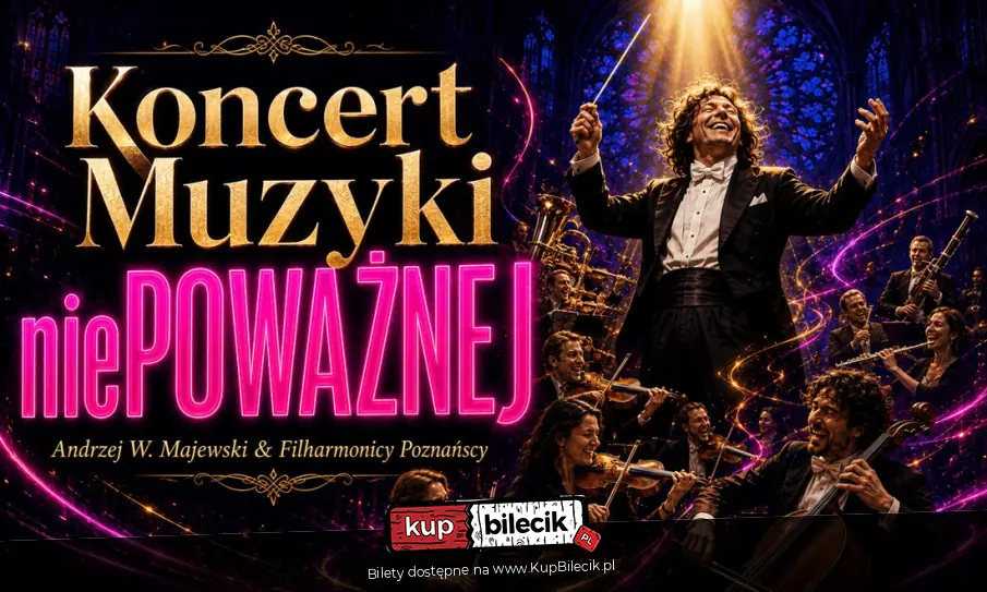 Magiczny Koncert Muzyki niePOWAŻNEJ