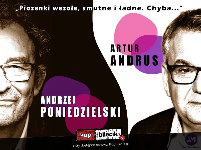 Andrzej Poniedzielski i Artur Andrus