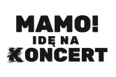 Mamo! Idę na koncert