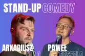 Stand-up: Paweł Reszela i Arek Kula
