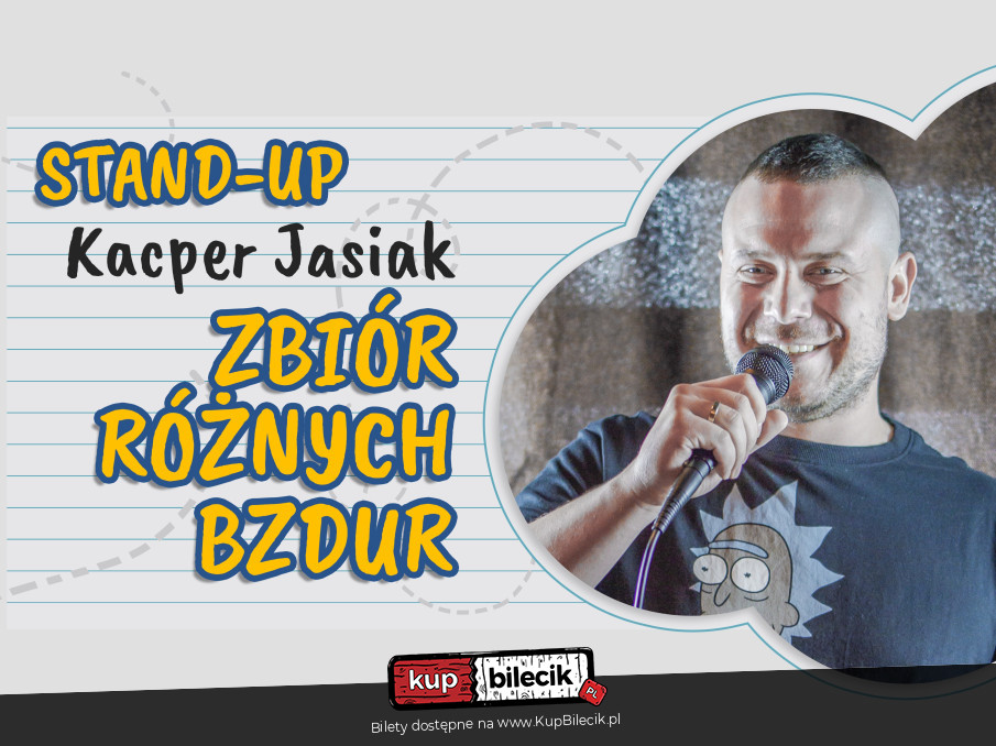 Plakat Stand-up: Kacper Jasiak 151832
