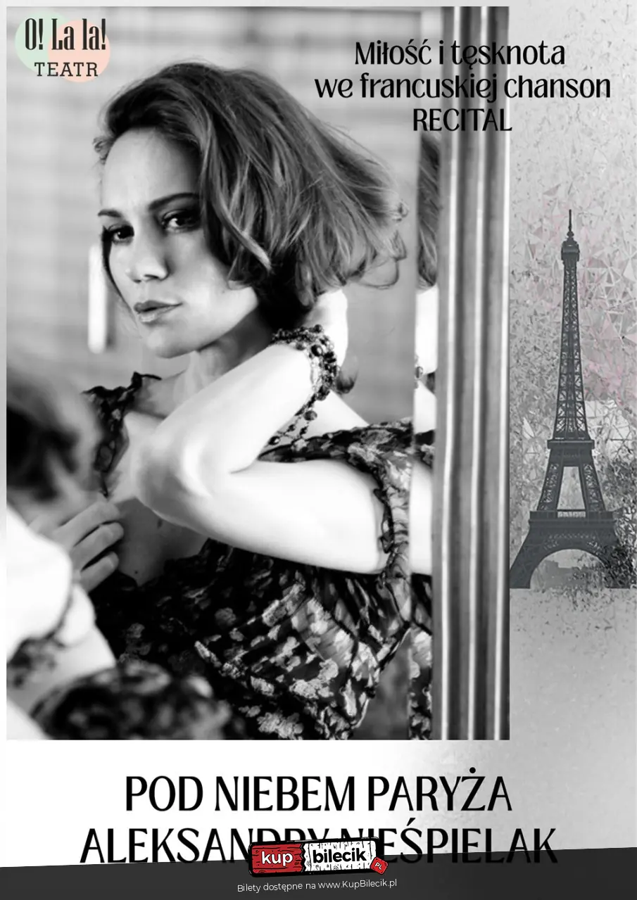 "Pod niebem Paryża" - recital Aleksandry Nieśpielak