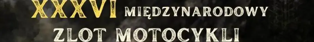 Karnet 2-dniowy - 36 Zlot Motocykli nad Zalewem w Polanowie