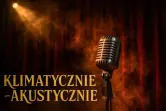 Koncert "Klimatycznie - akustycznie" przy świecach