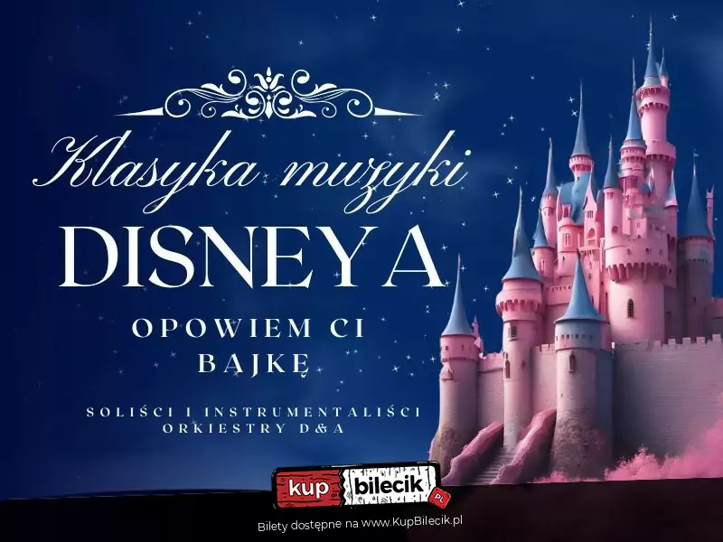 Klasyka muzyki Disneya - Opowiem Ci bajkę!