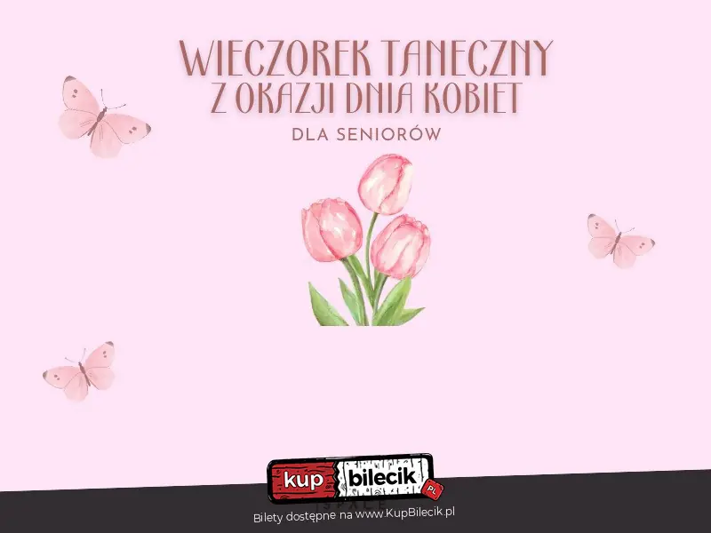 TANECZNY WIECZÓR SENIORÓW Z OKAZJI DNIA KOBIET