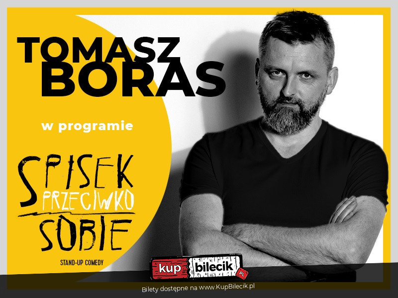 Plakat Stand-up: Tomasz Boras 153934