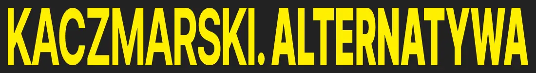 Kaczmarski. Alternatywa - Nagórski / Wośko