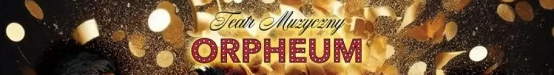 Karnawałowa gala operetki i musicalu Teatru Muzycznego Orpheum