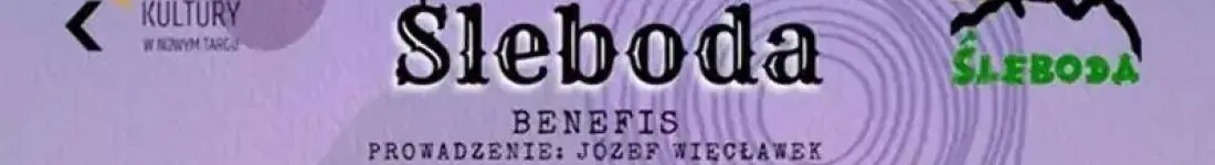 Benefis. 10-lecie Kabaretu Śleboda
