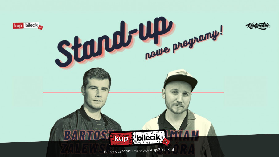 Plakat Stand-up: Bartosz Zalewski i Damian Skóra 96956