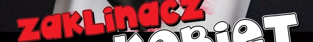 Spektakl Zaklinacz Kobiet