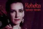 Rebeka Tańczy Tango