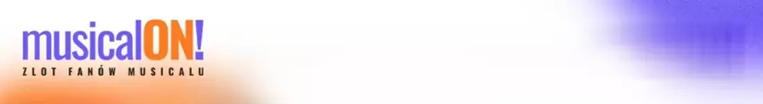 Zlot Fanów Musicalu 22-23.08.2025