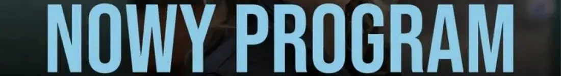 NOWY PROGRAM