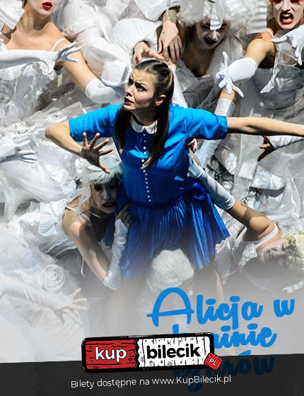 Plakat Alicja w Krainie Czarów - Kielecki Teatr Tańca 60417