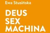 Deus Sex Machina