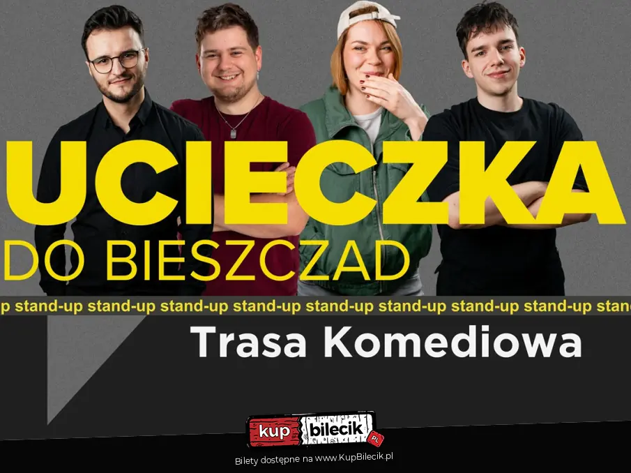 Ucieczka do Bieszczad | Stand-up