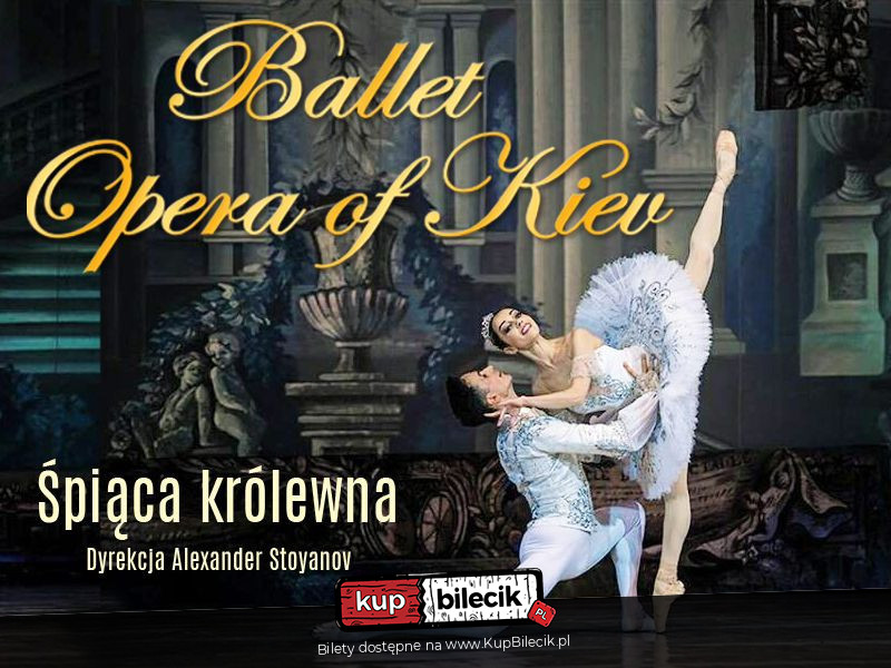 Plakat Ballet Opera Of Kiev Śpiąca Królewna 85617