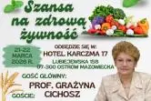 I Konferencja: Szansa na zdrową żywność