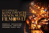 Po napisach końcowych: Esencja muzyki filmowej