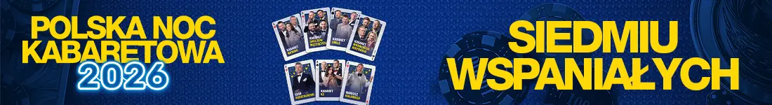 Polska Noc Kabaretowa 2026 - Siedmiu wspaniałych