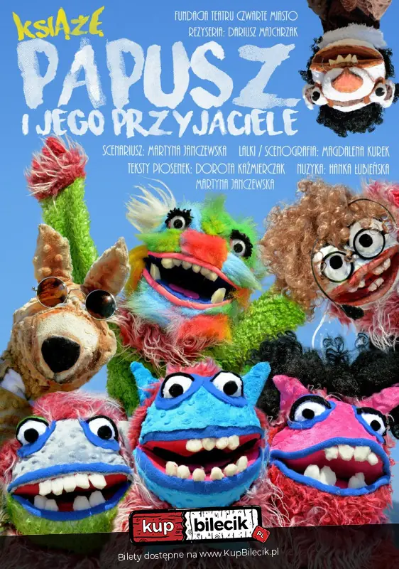 Dynamiczna i przewrotna przygoda Księcia Papusza i jego przyjaciół