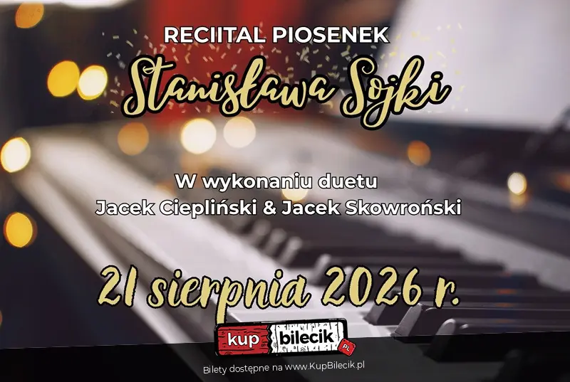 Recital Piosenek Stanisława Sojki - "Cud niepamięci"