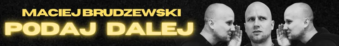 Maciej Brudzewski w nowym programie "Podaj dalej"