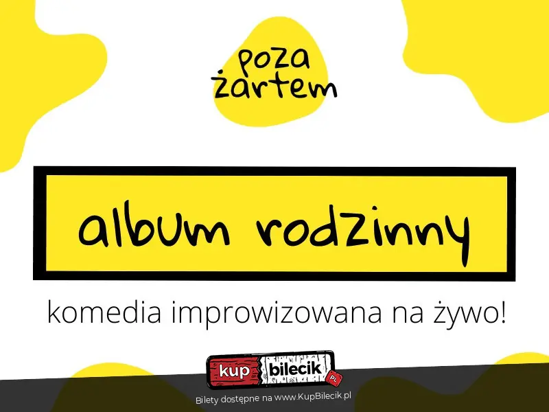 album rodzinny - wieczór z improwizacją na żywo!