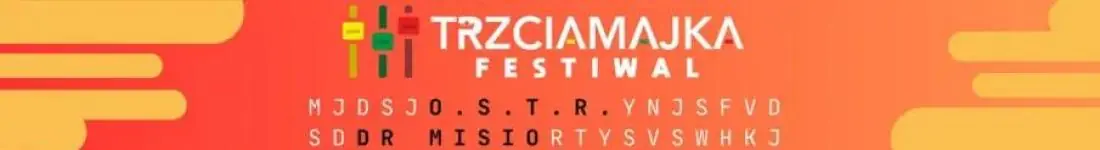 Trzciamajka Festiwal 2026 - DZIEŃ I + KARNETY